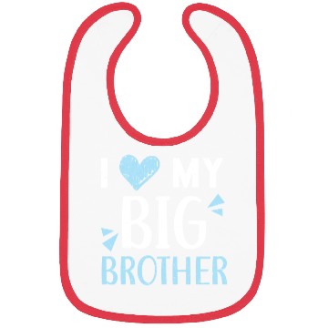 Discover I Love My Big Brother Best Bro Ever Brotherhood Bibs