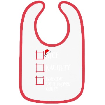 Discover Nice Naughty Innocent Until Proven Guilty Christma Bibs
