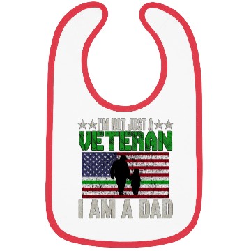Discover I'm Not Just a Veteran I am a Dad Bibs