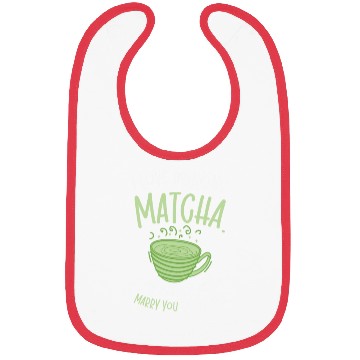 Discover Matcha Lover Wedding Matcha Tea Pick Up Lines Bibs