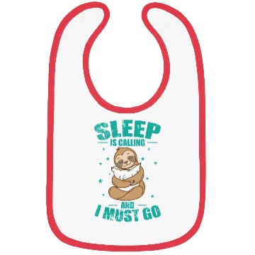 Discover Sleep is Calling and I must go Sloth Bibs