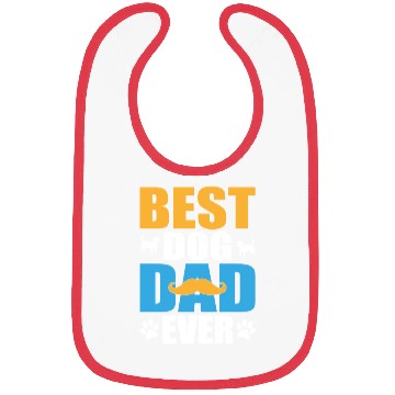 Discover Best dog dad ever Bibs