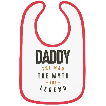 Discover Daddy The Man The Myth The Legend Bibs