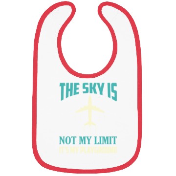 Discover The Sky Is Not My Limit It's My Playground Pilot A Bibs