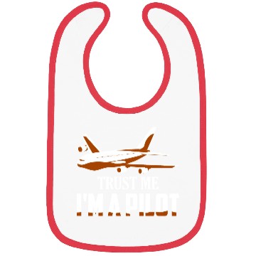 Discover Trust Me I'm A Pilot Airline Fly Aviation Bibs