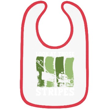 Discover Look At Those Stripes - Lawn Mowing Funny Dad Lawn Bibs