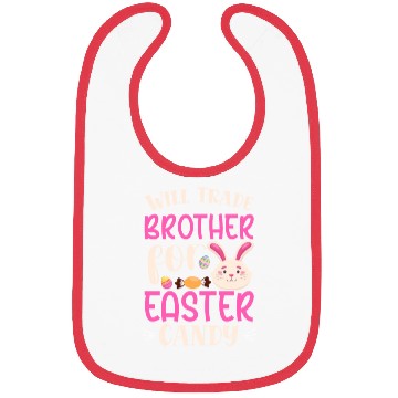 Discover Will Trade Brother for Easter Candy Eggs Kids Boys Bibs