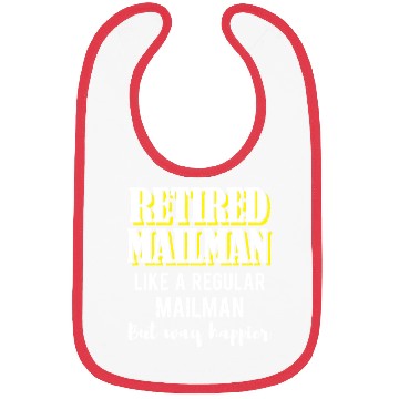 Discover Retired Mailman Way Happier Retirement Gift Bibs