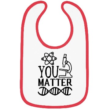 Discover You Matter Science Nerd Geek Teacher Student Gifts Bibs