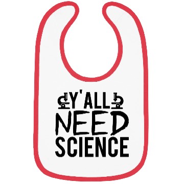 Discover All Need Science Nerd Geek Teacher Student Gifts Bibs