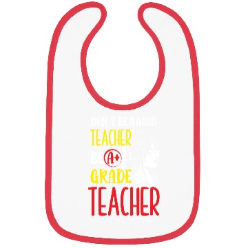 Discover Teachers be a grade teacher class school teach Bibs