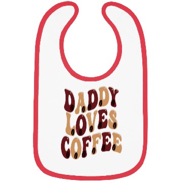 Discover Daddy Loves Coffee Bibs