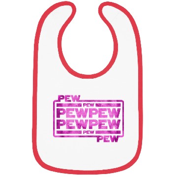 Discover Pew Pew Pew Bibs