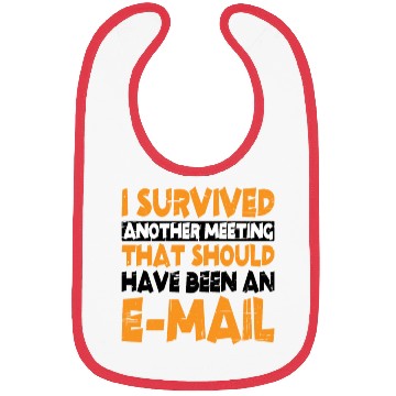 Discover I Survived Another Meeting 13 Bibs