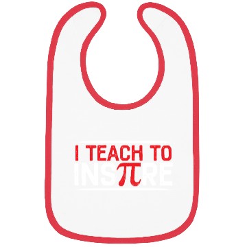 Discover I Teach To Inspire Math Mathematician Pi Day Bibs