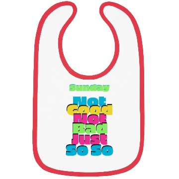 Discover Sunday not good not bad just so so Bibs