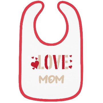Discover LOVE MOM Bibs