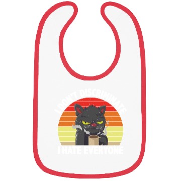 Discover I Don't Discriminate I Hate Everyone 13 Bibs