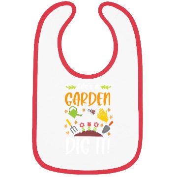 Discover Life's A Garden Dig It Funny Gardening Pun Bibs