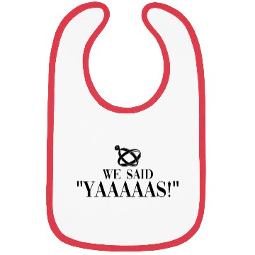 Discover We Said "Yaaaaas!" - Bride Groom Matching Couple Bibs