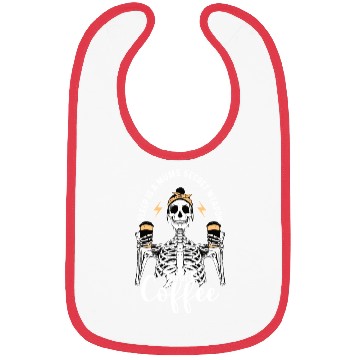 Discover Skeleton Drink Tired Mum needs Coffee Bibs
