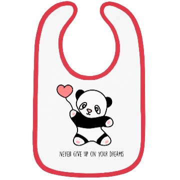 Discover Never give up on your dreams Bibs