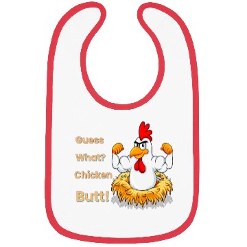 Discover Funny Guess What? Chicken Butt! White Design Bibs