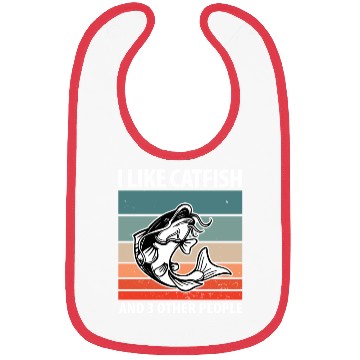 Discover I Like Catfish And 3 Other People Bibs