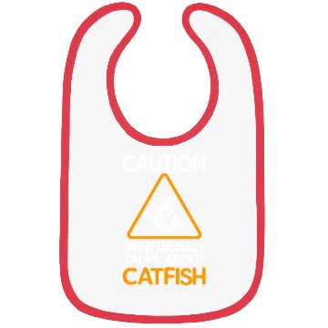 Discover Caution Spontaneously Talks About Catfish Bibs
