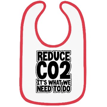Discover Environment Gift Reduce CO2 It's What We Need to Bibs