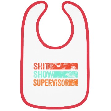 Discover Shit Show Supervisor Funny Mom Boss Manager Bibs