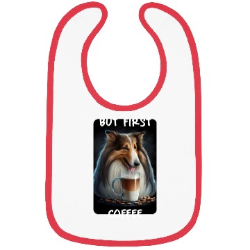 Discover Collie - But First Coffee Bibs