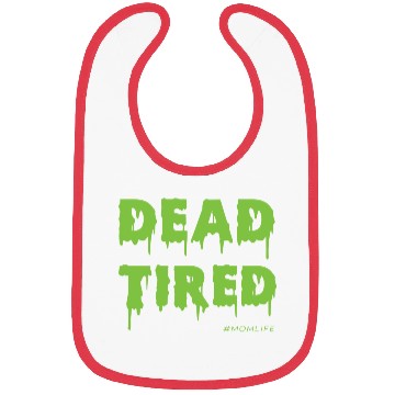 Discover Dead Tired Mom Life Halloween Womens Bibs