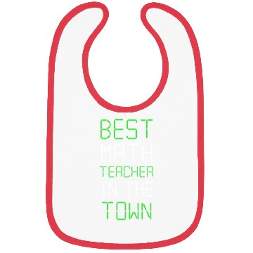 Discover Best Math Teacher In The Town - Maths Quotes Bibs