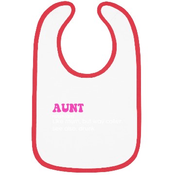 Discover Funny Aunt Definition Apparel Bibs