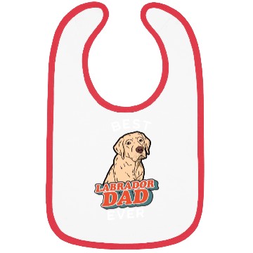 Discover Labrador Retriever Best Labrador Dad Ever Bibs