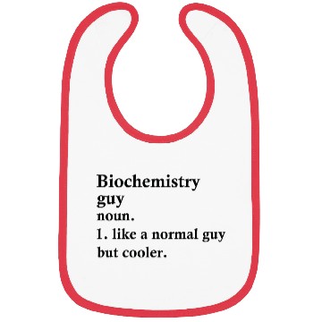 Discover Biochemistry Guy Funny Biochemist Definition Bibs