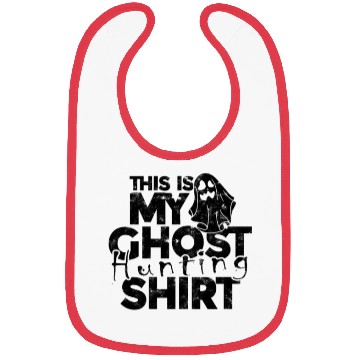 Discover This is my ghost hunting Bibs - paranormal