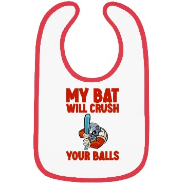 Discover My Bat Will Crush Your Balls 2 Bibs