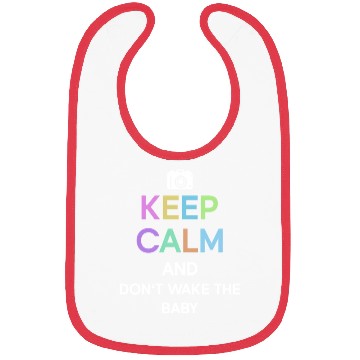 Discover Keep Calm And Don't Wake The Baby - Newborn Bibs