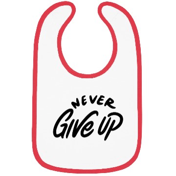 Discover Motivational quotes for life,never give up Bibs