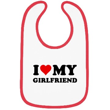 Discover I Love My Girlfriend Bibs