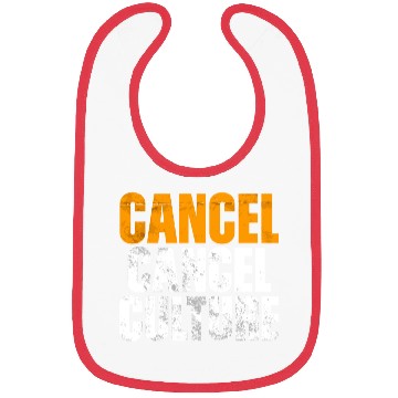 Discover Cancel Cancel Culture Bibs