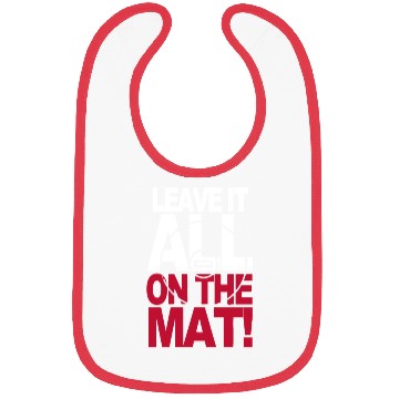 Discover leave it all on the mat Bibs