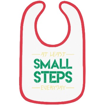 Discover At least small steps everyday motivation quote Bibs