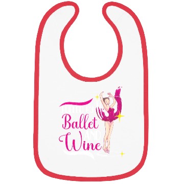 Discover Ballet Ballerina Dance Dancer Dancing Ballet Gift Bibs