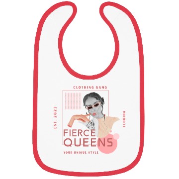 Discover FIERCE QUEENS YOUR UNIQUE STYLE TREND Bibs