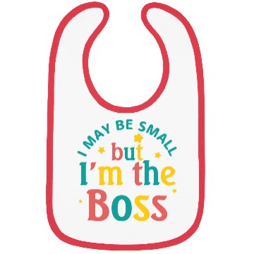 Discover i may be small but i m the boss Bibs