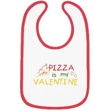 Discover PIZZA IS MY VALENTINE Bibs