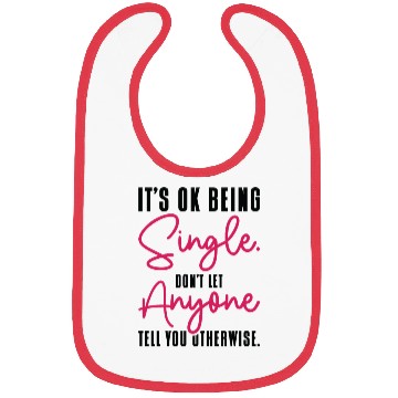 Discover Single Status Independent Relationship Single Bibs